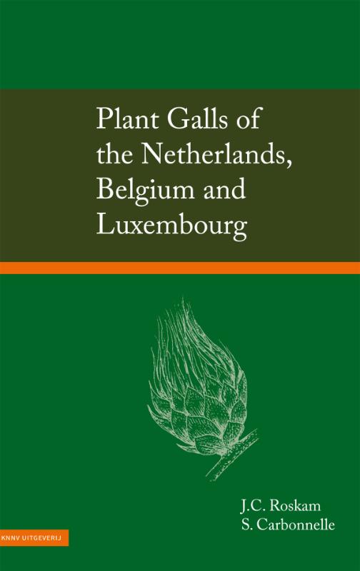 Omslag van Plant Galls of the Netherlands, Belgium and Luxembourg