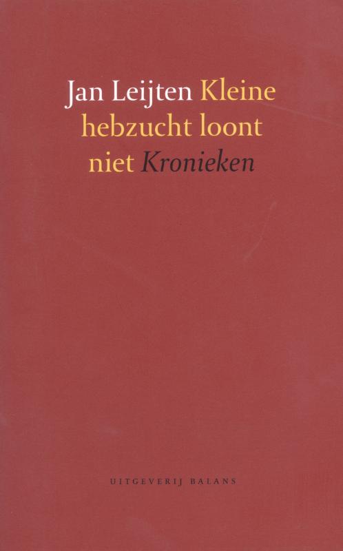 Omslag van Kleine hebzucht loont niet