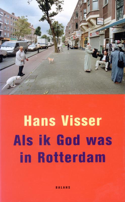 Omslag van Als ik God was in Rotterdam