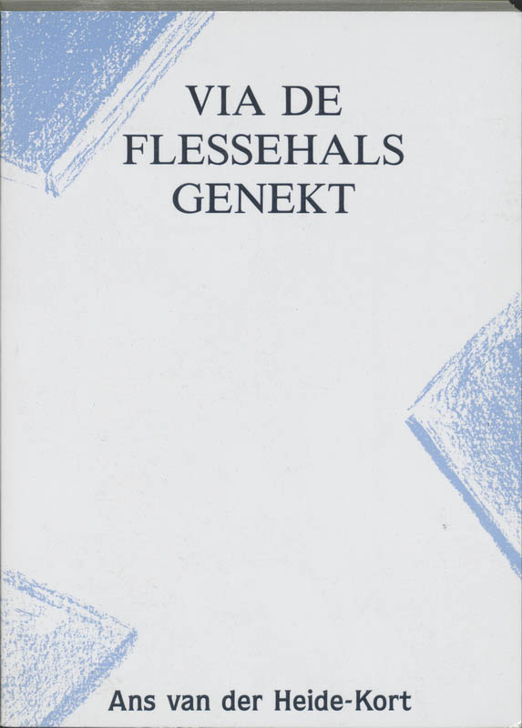 Omslag van Via de flessehals genekt