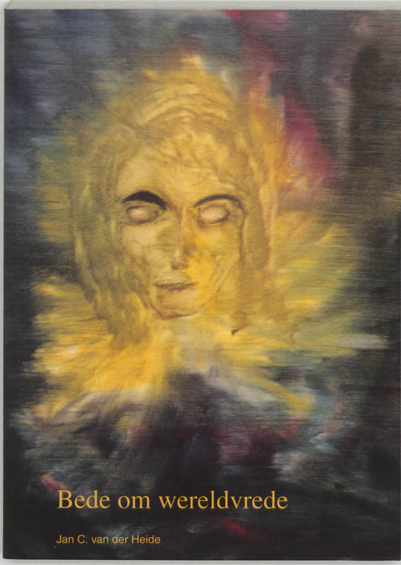 Omslag van Bede om wereld vrede in het licht van de New Age