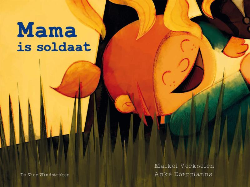 Omslag van Mama is soldaat