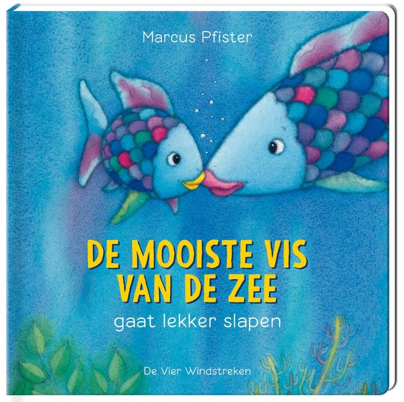 Omslag van De mooiste vis van de zee gaat lekker slapen