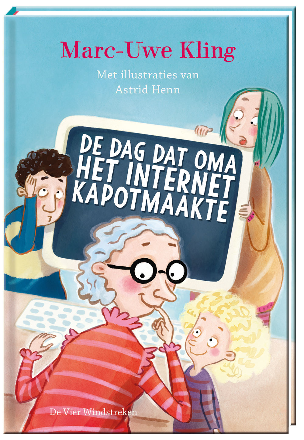 Omslag van De dag dat oma het internet kapotmaakte