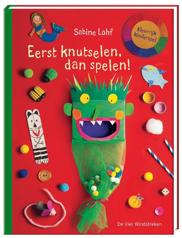 Omslag van Eerst knutselen, dan spelen!