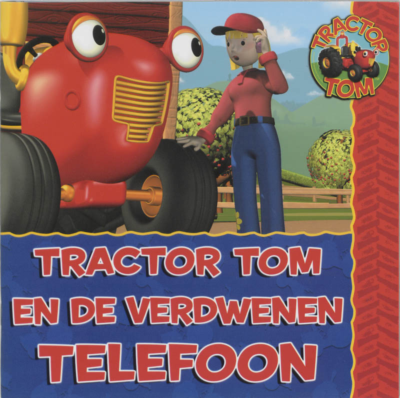 Omslag van Tractor Tom en de verdwenen telefoon