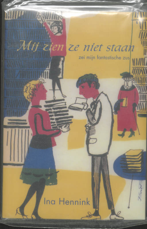 Omslag van Mij zien ze niet staan, zei m'n fantastische zus
