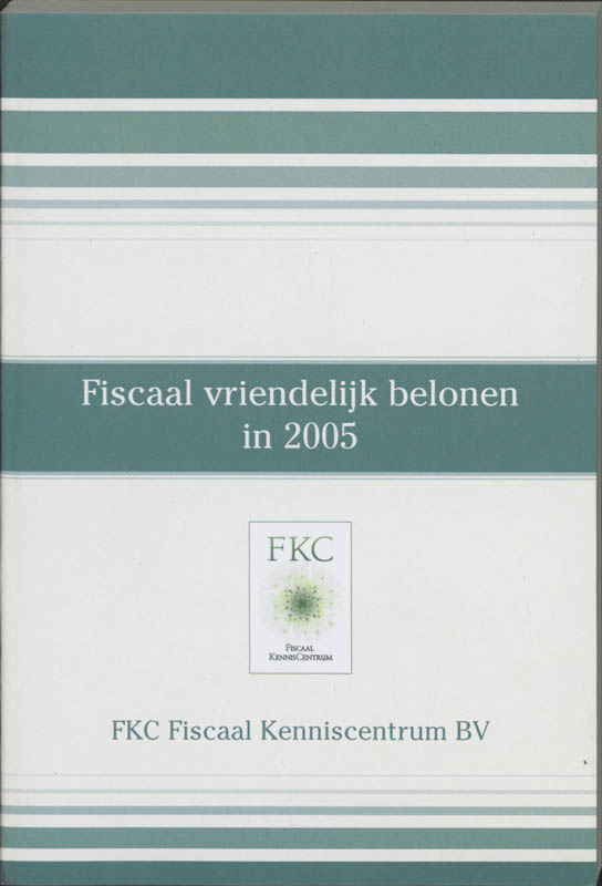 Omslag van Fiscaal vriendelijk belonen