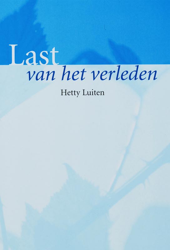 Omslag van Last van het verleden