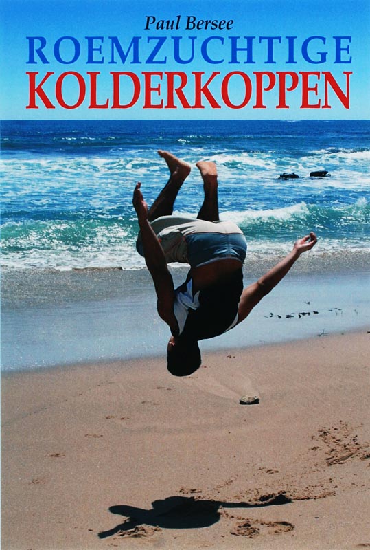 Omslag van Roemzuchtige kolderkoppen