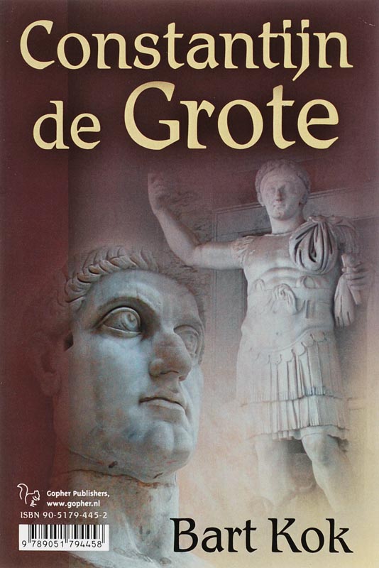 Omslag van Constantijn de Grote = Constantine the Great