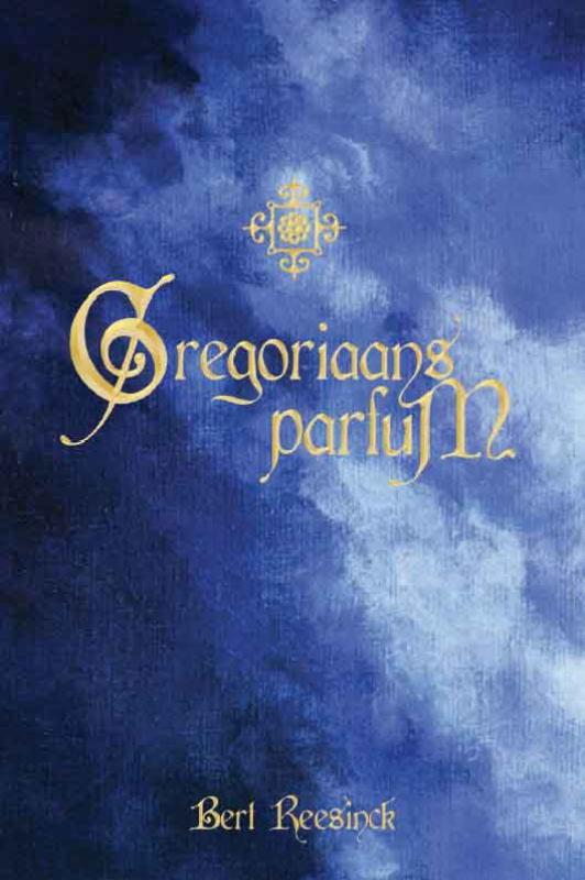 Omslag van Gregoriaans parfum