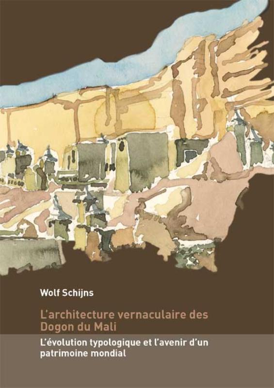 Omslag van L'architecture vernaculaire des Dogon du Mali