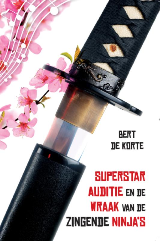 Omslag van Superstar Auditie en de wraak van de zingende ninja's