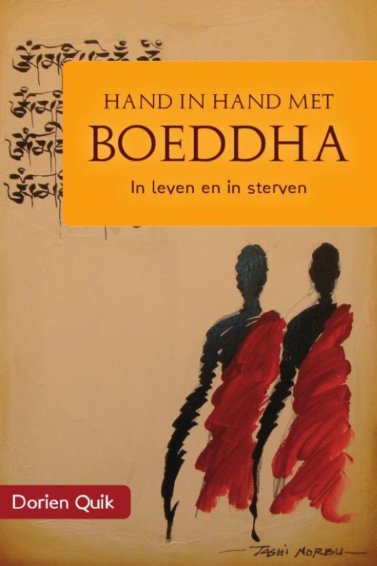 Omslag van Hand in hand met Boeddha in leven en in sterven