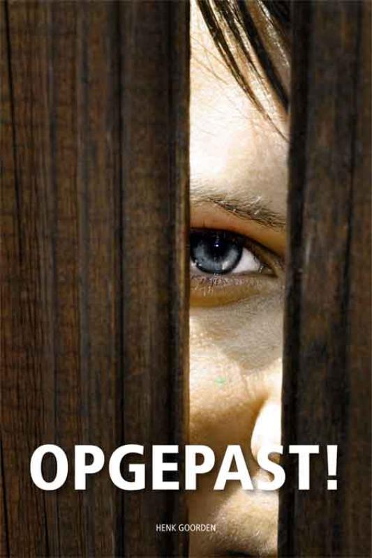 Omslag van Opgepast!