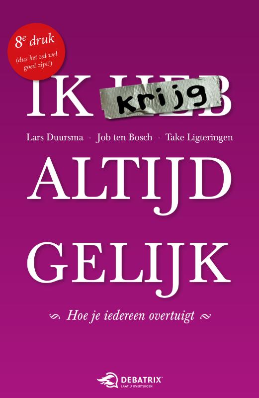 Omslag van Ik krijg altijd gelijk
