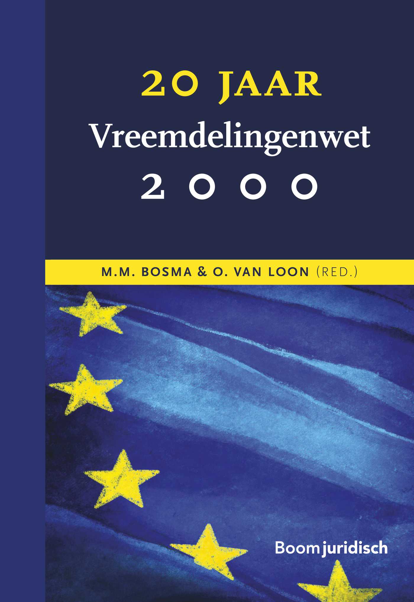 Omslag van 20 jaar Vreemdelingenwet 2000