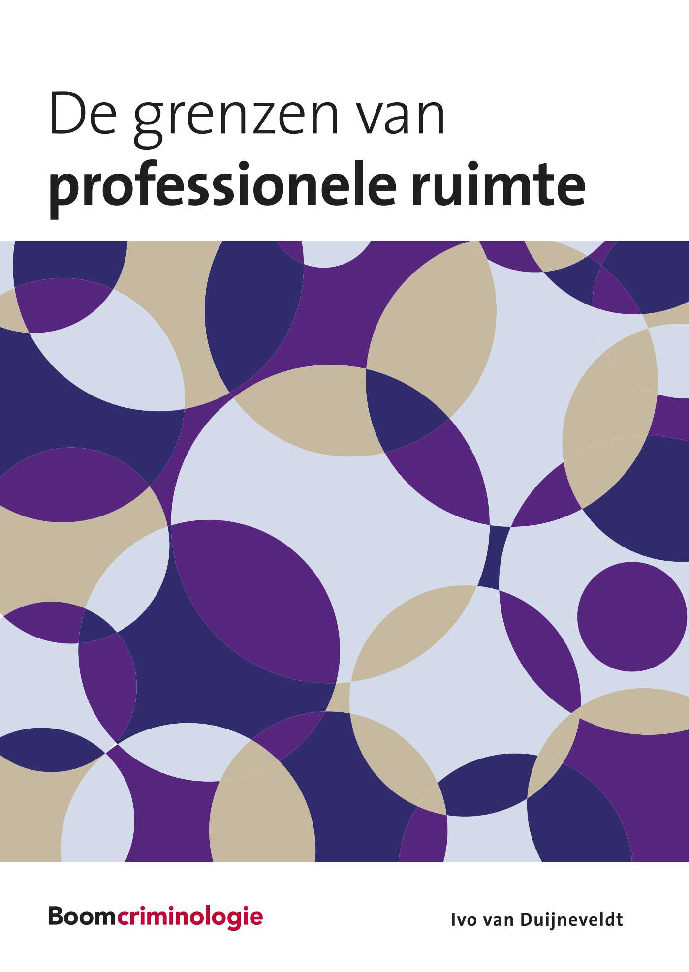 Omslag van De grenzen van professionele ruimte