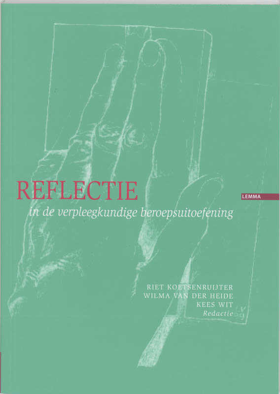 Omslag van Reflectie in de verpleegkundige beroepsuitoefening
