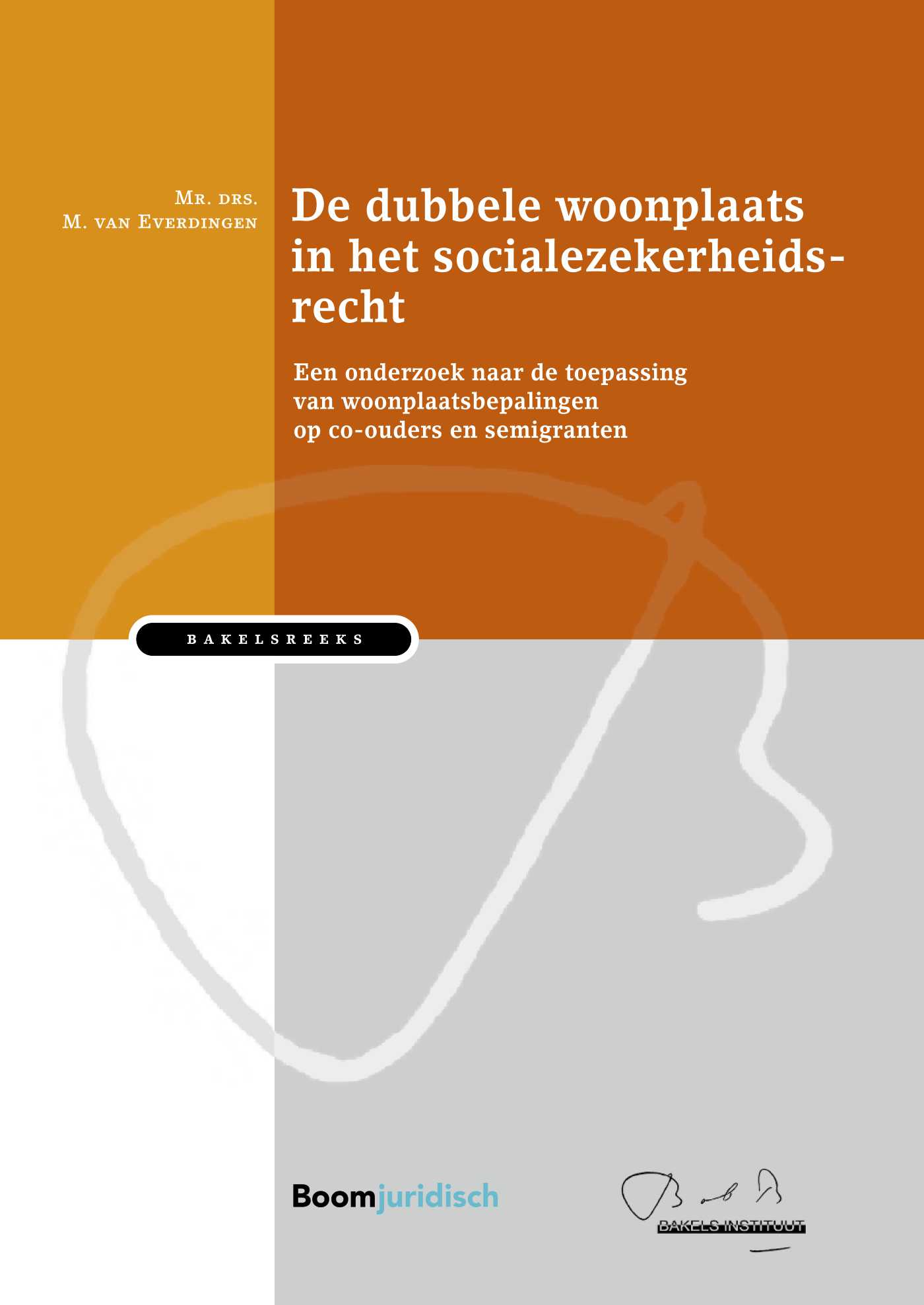 Omslag van De dubbele woonplaats in het socialezekerheidsrecht