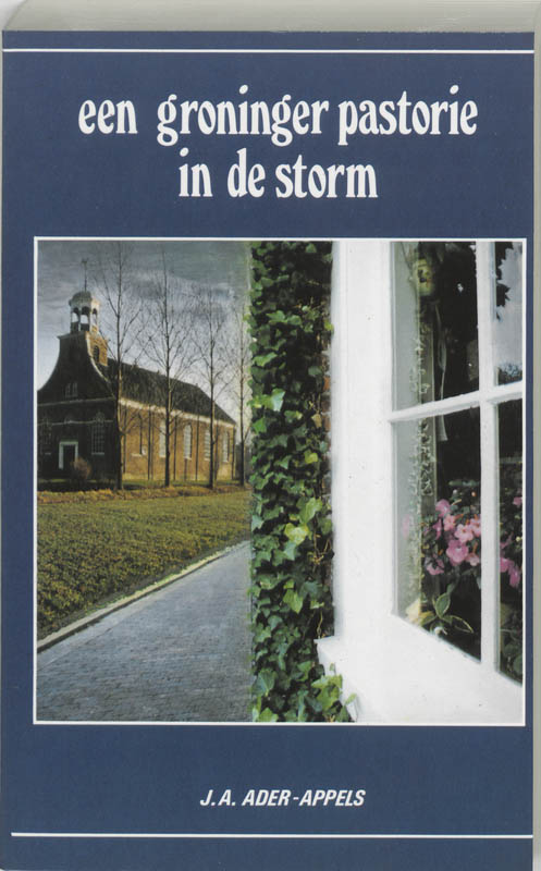 Omslag van Een Groninger pastorie in de storm