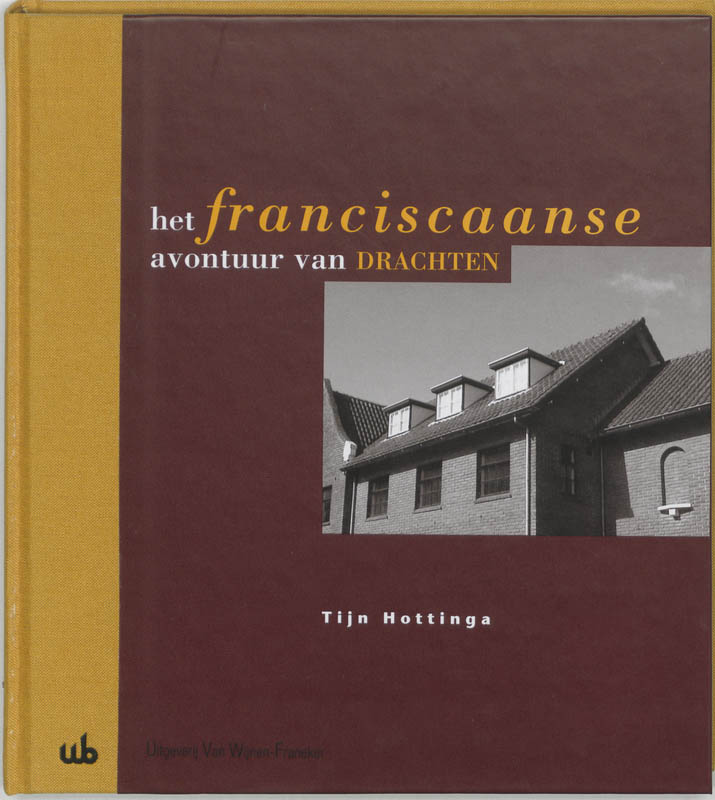 Omslag van Het franciscaanse avontuur van Drachten