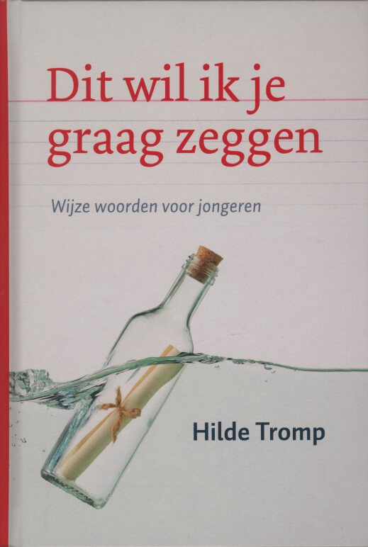 Omslag van Dit wil ik je graag zeggen