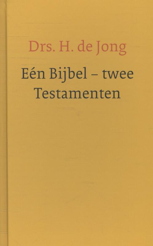 Omslag van Een bijbel - twee testamenten