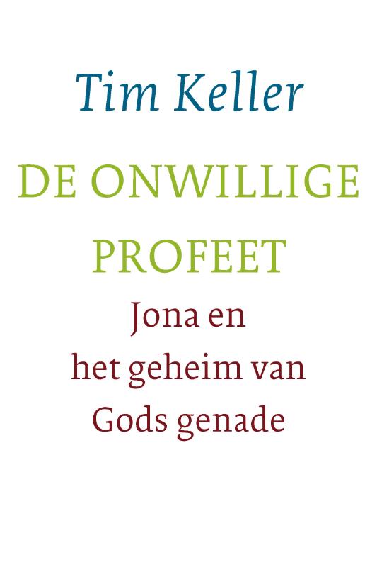 Omslag van De onwillige profeet
