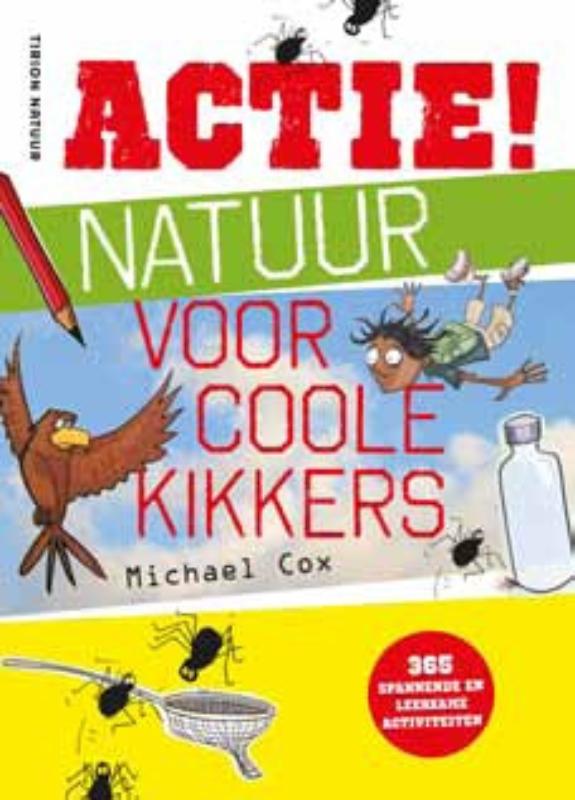 Omslag van Actie! Natuur voor coole kikkers