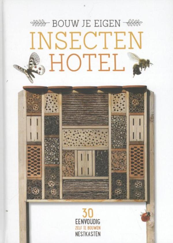 Omslag van Bouw je eigen insectenhotel