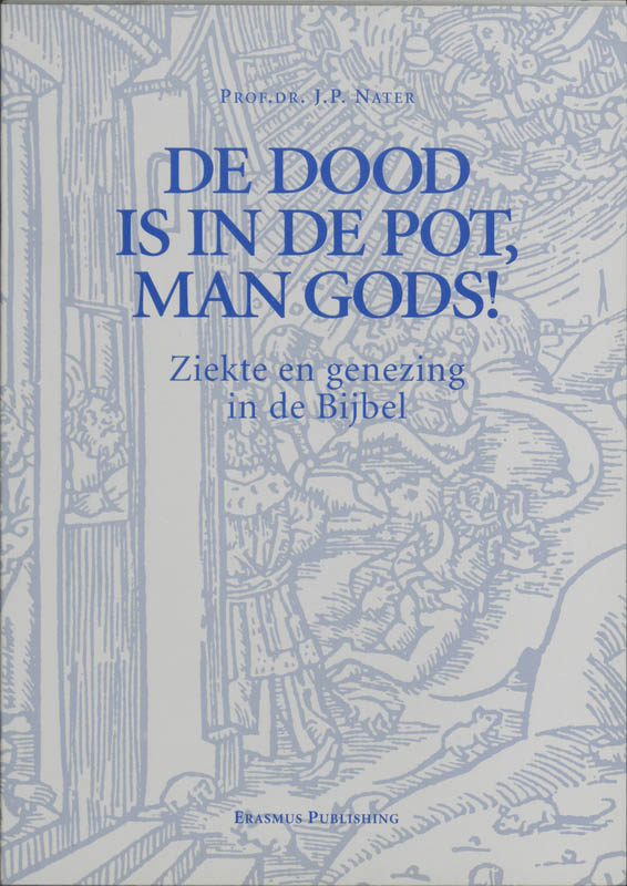 Omslag van De dood is in de pot, man gods!