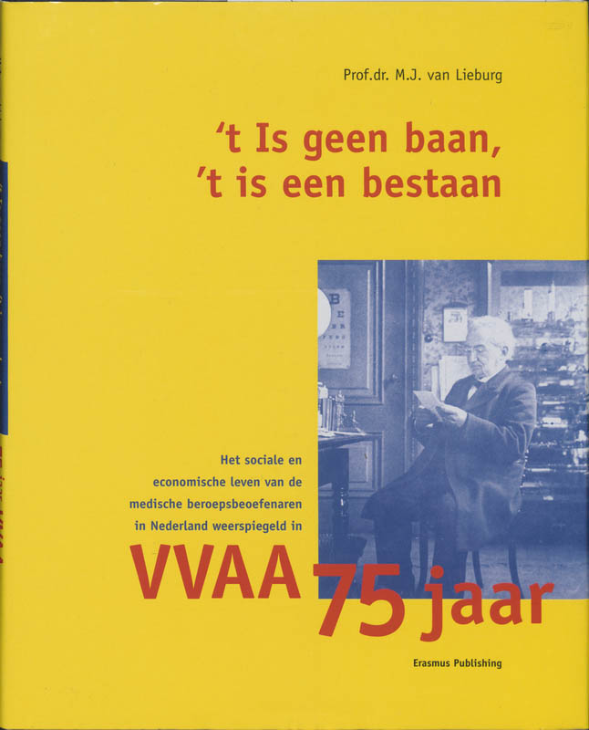 Omslag van 'T is geen baan, 't is een bestaan