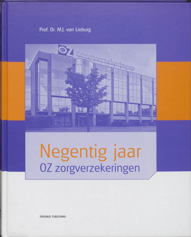 Omslag van Negentig jaar OZ zorgverzekeringen