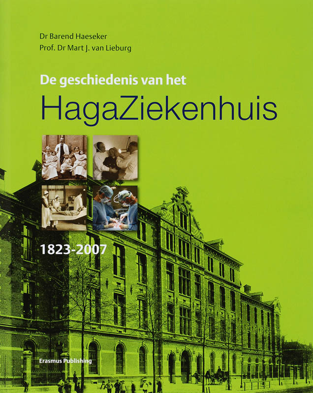 Omslag van De geschiedenis van het HagaZiekenhuis 1823-2007
