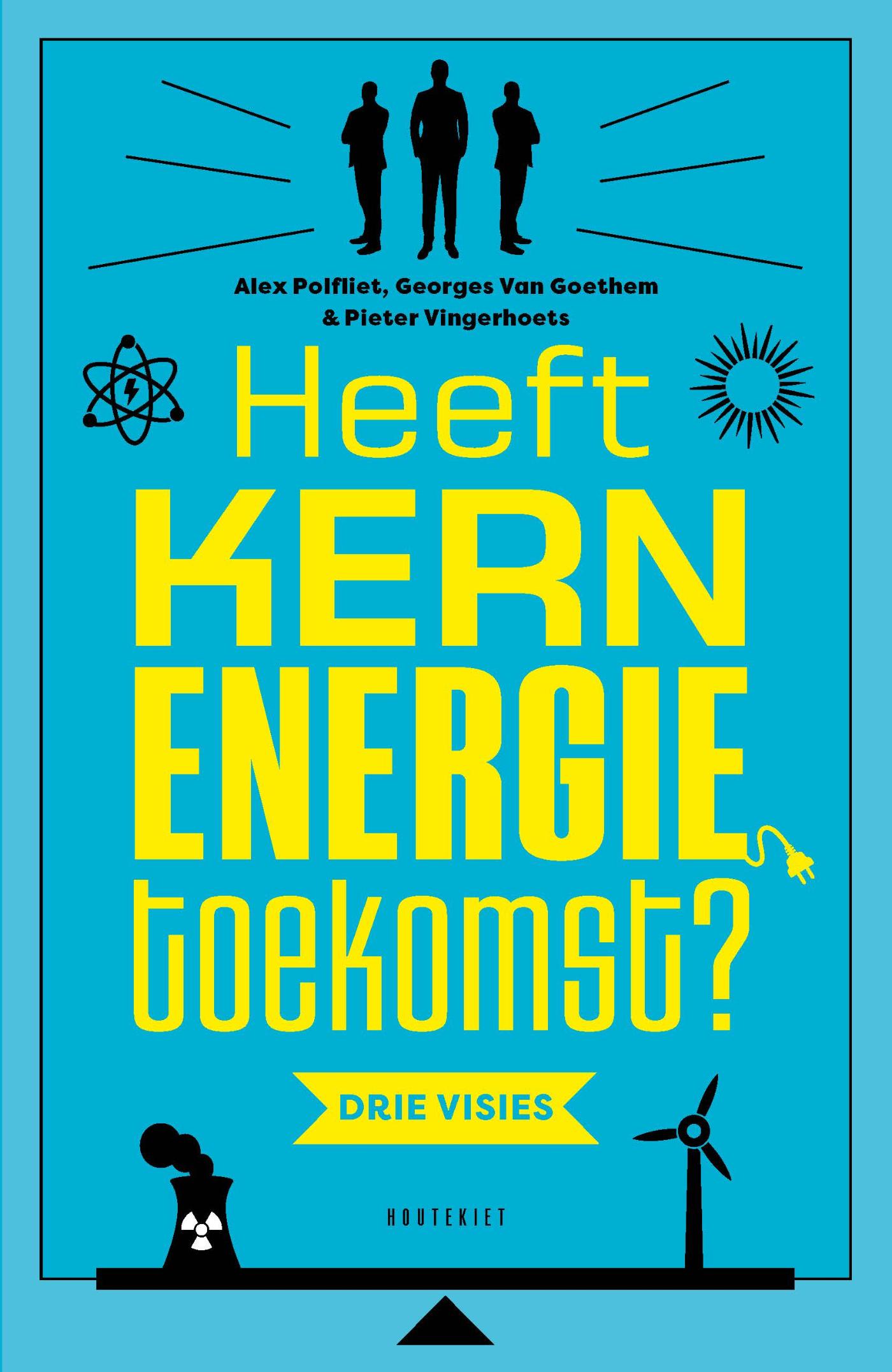 Omslag van Heeft kernenergie toekomst?