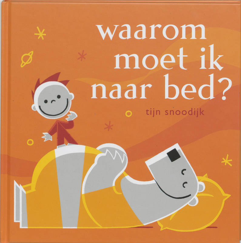 Omslag van Waarom moet ik naar bed?