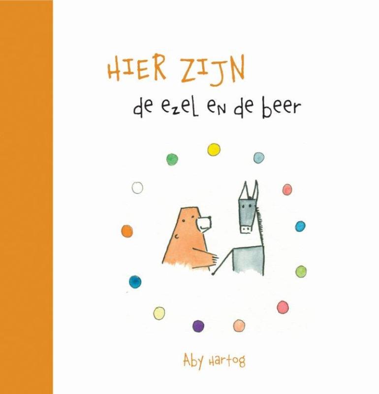 Omslag van Hier zijn de ezel en de beer