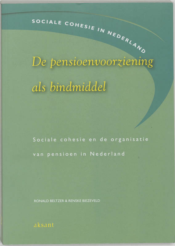 Omslag van De pensioenvoorziening als bindmiddel