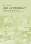 Omslag van Lard, Lice and Longevity