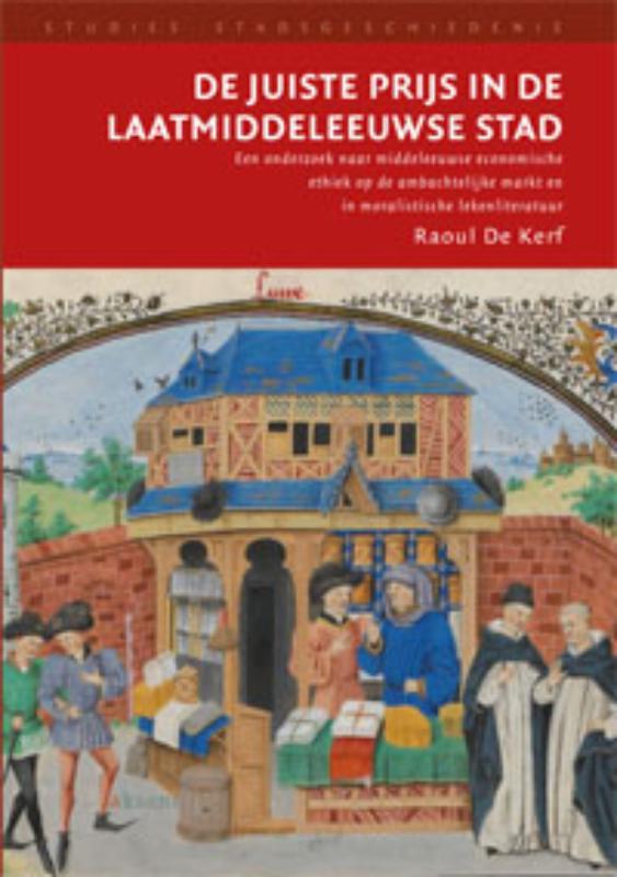 Omslag van De juiste prijs in de laatmiddeleeuwse stad