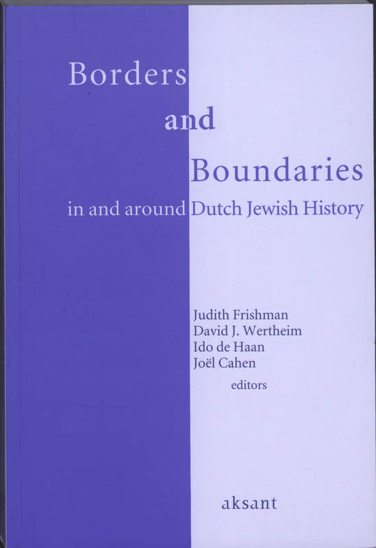Omslag van Borders and boundaries in and around Dutch Jewish History