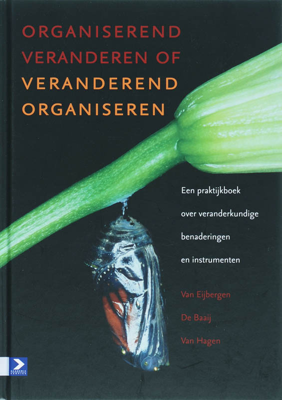 Omslag van Organiserend veranderen of veranderend organiseren