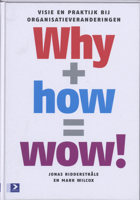 Omslag van Why+how = wow!