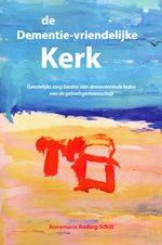 Omslag van De dementie-vriendelijke Kerk