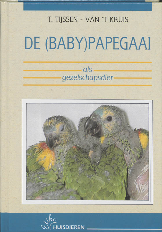 Omslag van De (baby)papegaai als gezelschapsdier