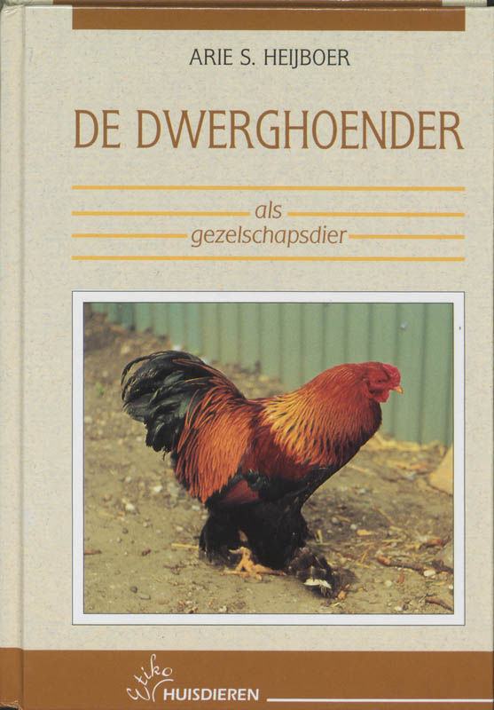 Omslag van De dwerghoender als gezelschapsdier