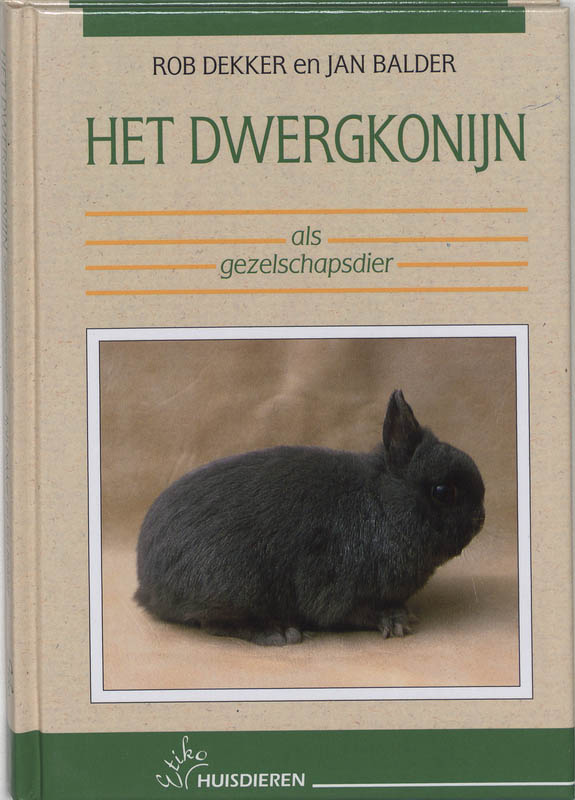 Omslag van Het dwergkonijn als gezelschapsdier