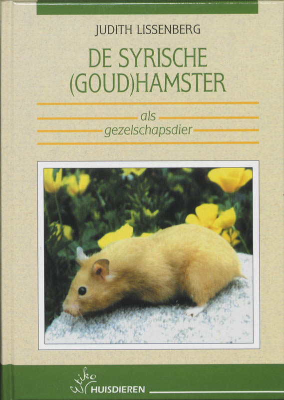 Omslag van De Syrische (goud)hamster als gezelschapsdier